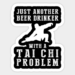 Zen & Cheers: A Hilarious Tee for Tai Chi Beer Enthusiasts! Sticker